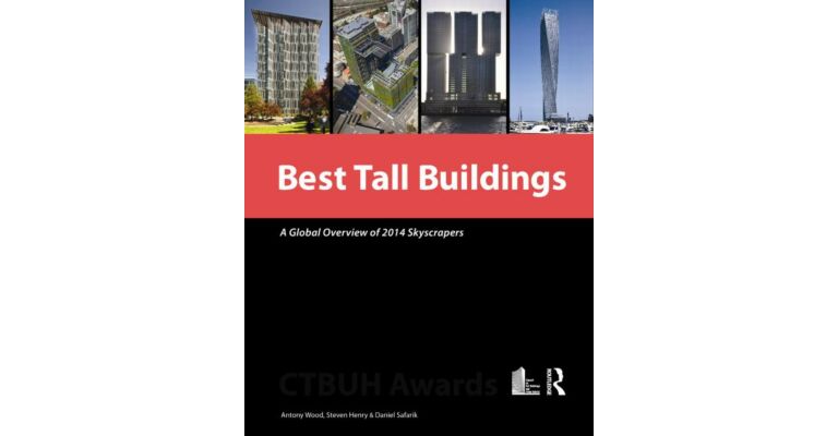 Best Tall Buildings - A Global Overview of 2014 Skyscrapers