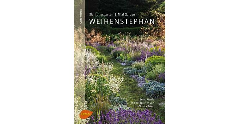 Weihenstephan - Sichtungsgarten / Trial Garden