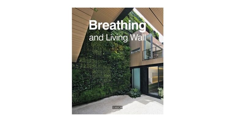 Breathing and Living Wall