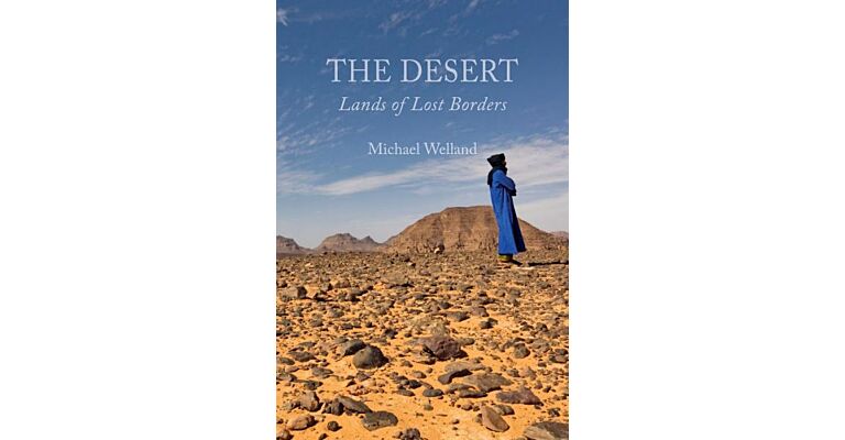 The Desert: Lands of Lost Borders