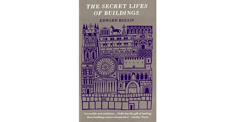 The Secret Lives of Buildings