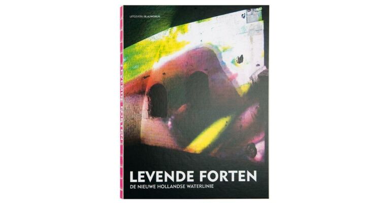 Levende Forten - Nieuwe Hollandse Waterlinie