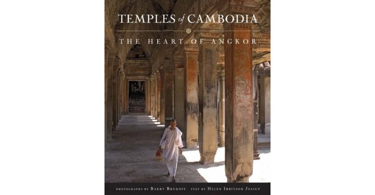 Temples of Cambodia: The Heart of Angkor