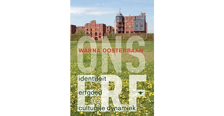 Ons Erf - Identiteit, Erfgoed Culturele Dynamiek