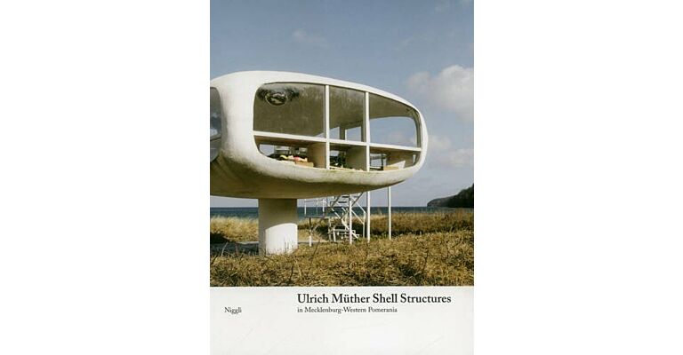 Ulrich Müther - Shell Constructions in Mecklenburg-Western Pomerania