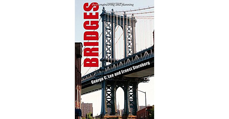 Bridges - Their Engineering and Planning
