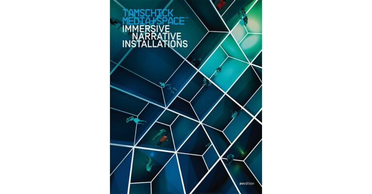 Tamschick Media+Space - Immersive narrative installations 1994-2014