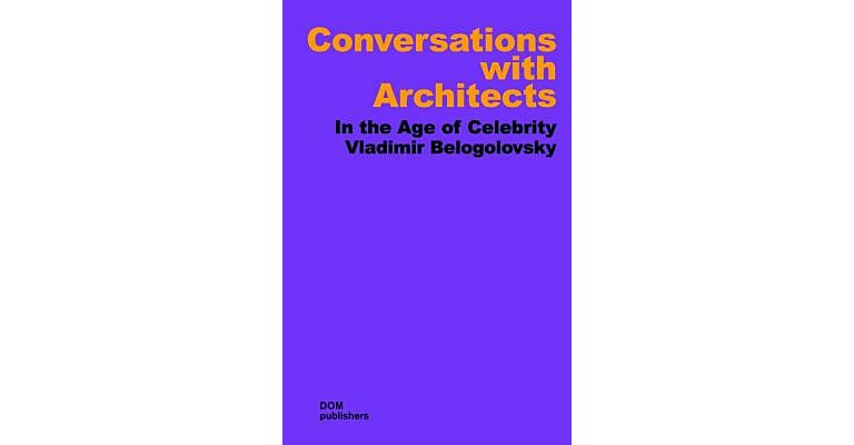 Conversations with Architects