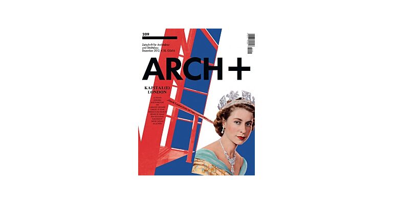 Arch+ 209 - Kapital(e) London