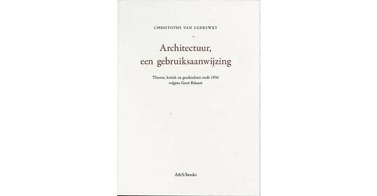 Architectuur, een gebruiksaanwijzing