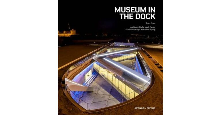 Bjarke Ingels Group - Museum in the Dock