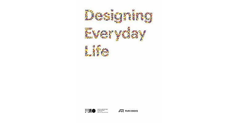Designing Everyday Life