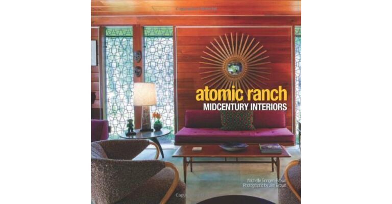 Atomic Ranch - Midcentury Interiors