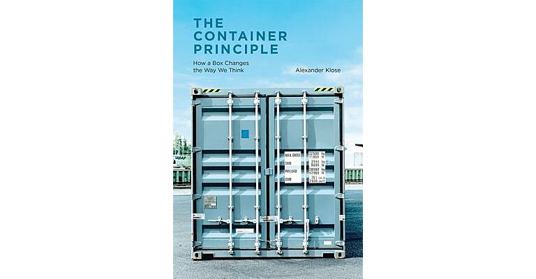 The Container Principle - How a Box Changes the Way We Think
