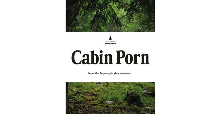 Cabin Porn