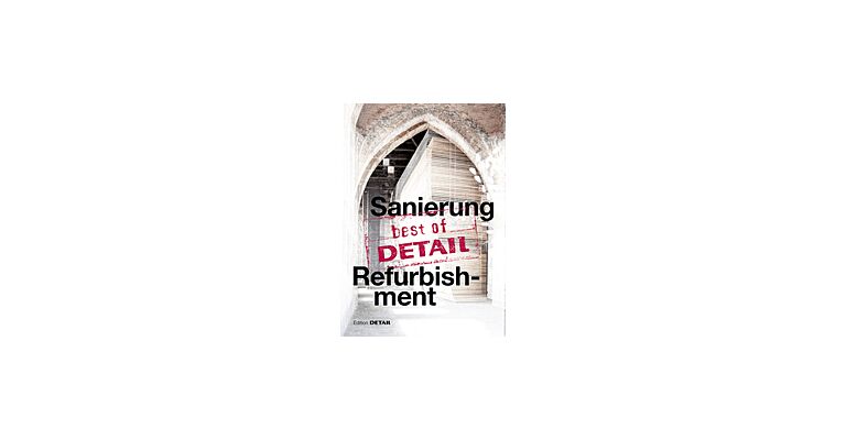 Best of Detail - Refurbishment / Sanierung