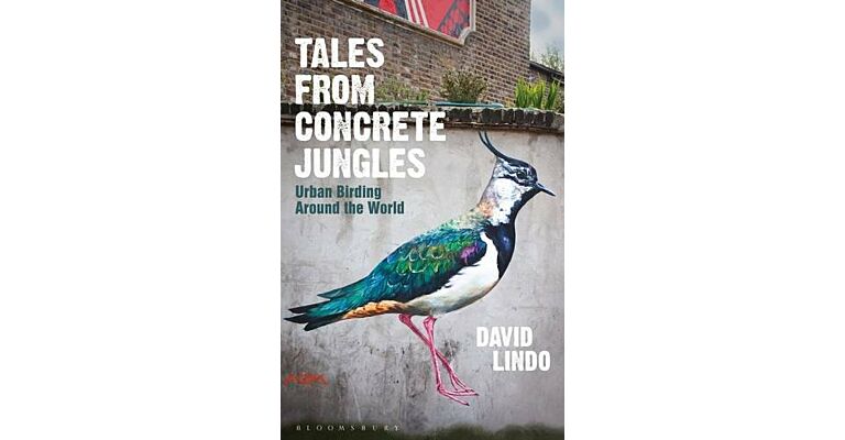 Tales from Concrete Jungles - Urban Birding around the World