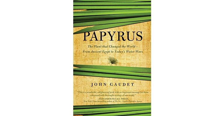 Papyrus - The Plant that Changed the World
