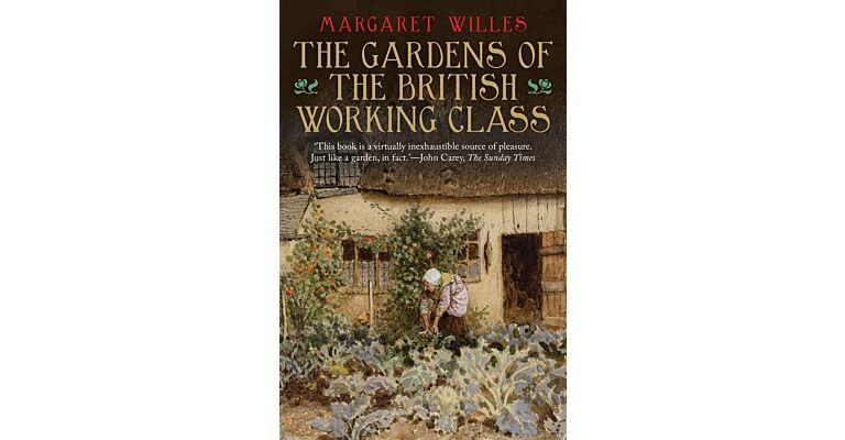 The Gardens of the British Working Class