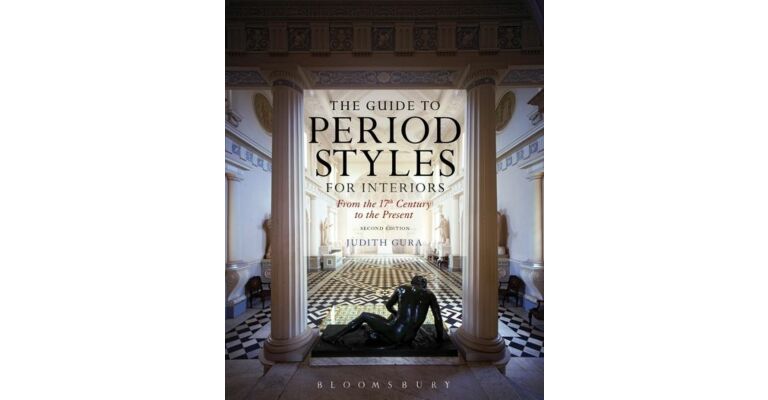 The Guide to Period Styles for Interiors - From the 17th Century to The Present