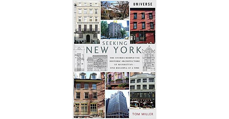 Seeking New York - The History behind the Historic Architecture of Manhattan