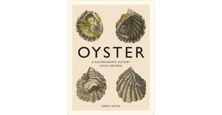 Oyster - A Gastronomic History