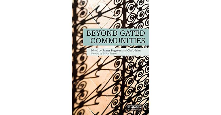 Beyond Gated Communities