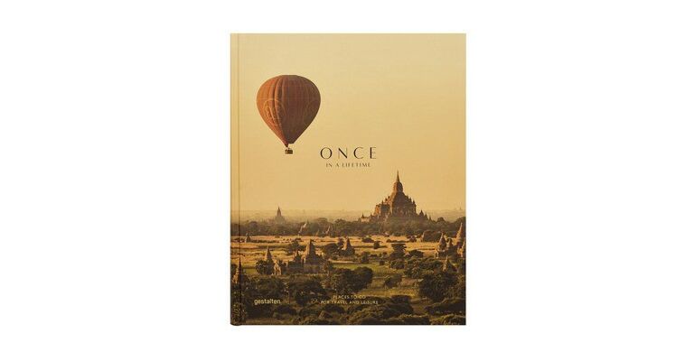 Once in a Lifetime Volume 2 - Places to Go for Travel and Pleasure