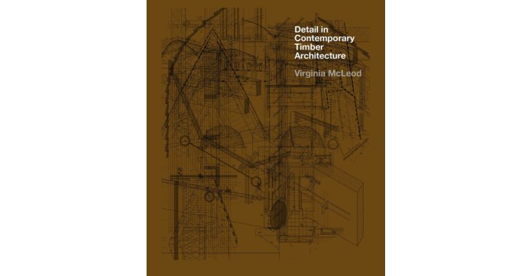 Detail in Contemporary Timber Architecture (Paperback + CD-Rom)