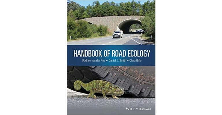 Handbook of Road Ecology