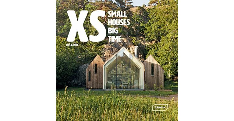 XS - Small Houses Big Time