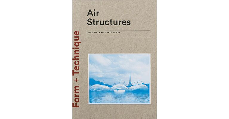 Air Structures - Form + Technique