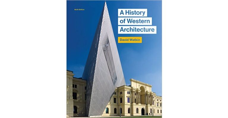 A History of Western Architecture (Sixth edition 2015)
