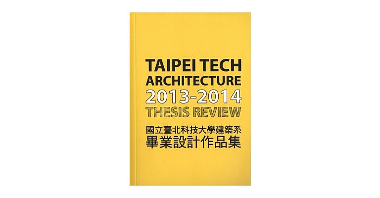 Taipei Tech Architecture 2013-2014  Thesis Review