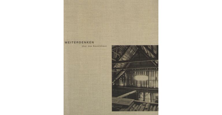 Weiterdenken über das Bauernhaus