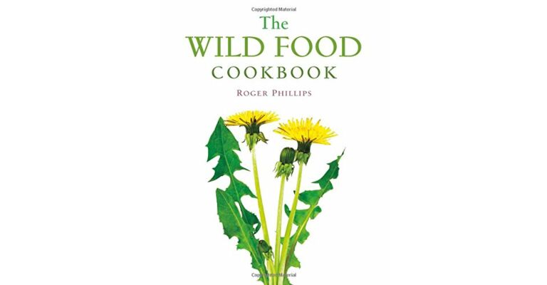 The Wild Food Cookbook