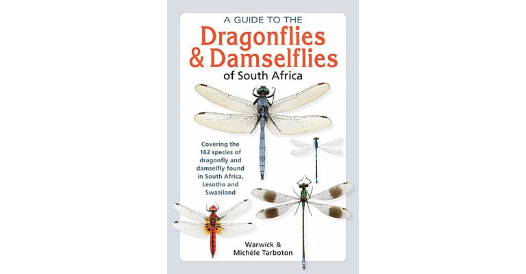A Guide to the Dragonflies & Damselflies of South Africa