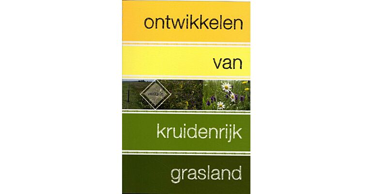 Ontwikkelen van kruidenrijk grasland