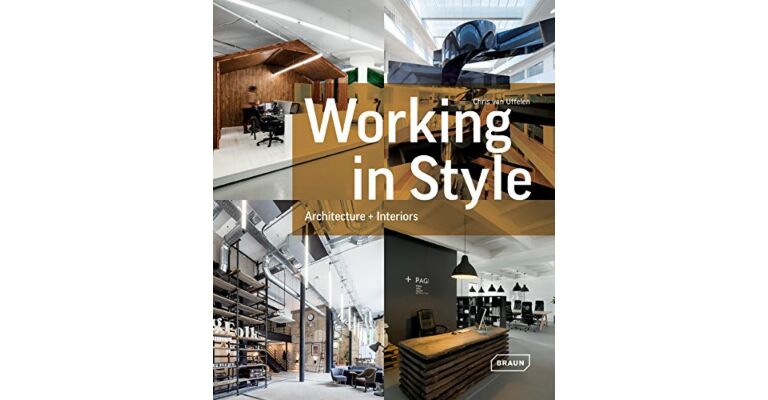 Working in Style.  Architecture + Interiors
