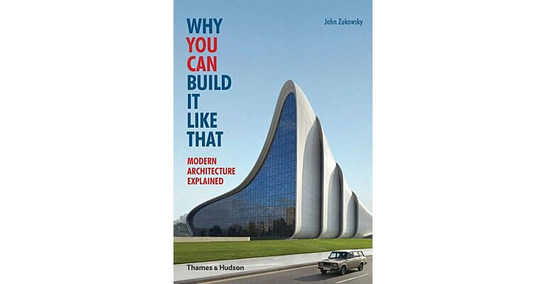 Why You Can Build It Like That - Modern Architecture Explained )