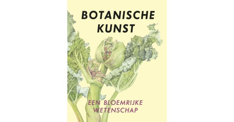Botanische Kunst - Een bloemrijke Wetenschap