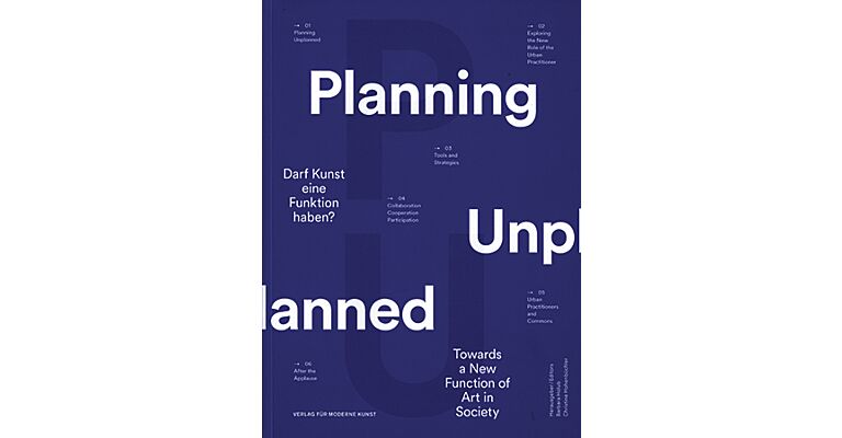Planning Unplanned - Darf Kunst eine Funktion Haben ?