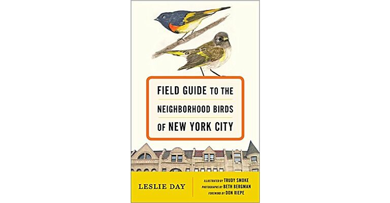 Field Guide to the Neighborhood Birds of New York City