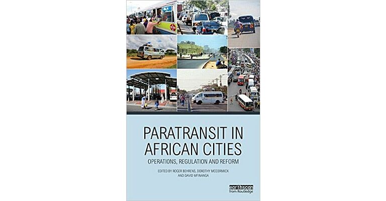 Paratransit in African Cities - Operations, Regulation and Reform