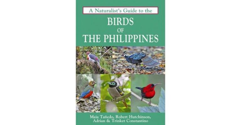 A Naturalist's Guide to the Birds of the Philippines