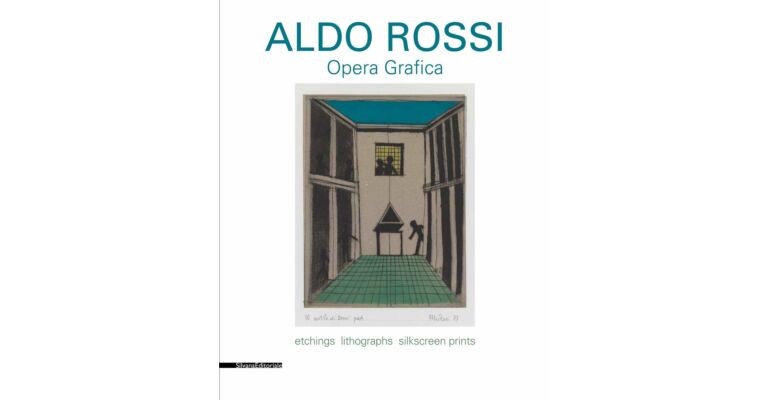 Aldo Rossi - Graphic Works