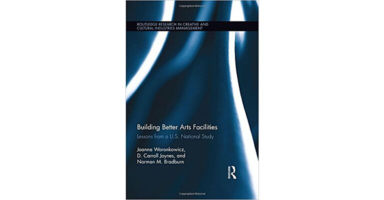 Building Better Arts Facilities