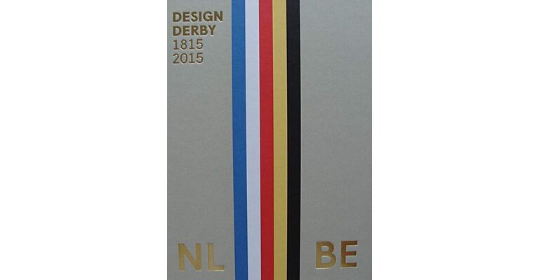 Design Derby  Nederland-Belgie (1815-2015)