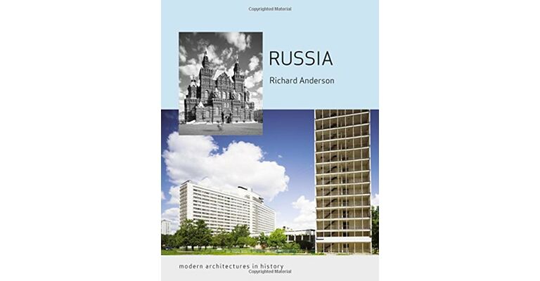 Russia : Modern Architectures in History