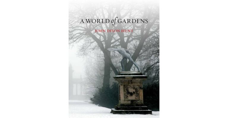 A World of Gardens (paperback)